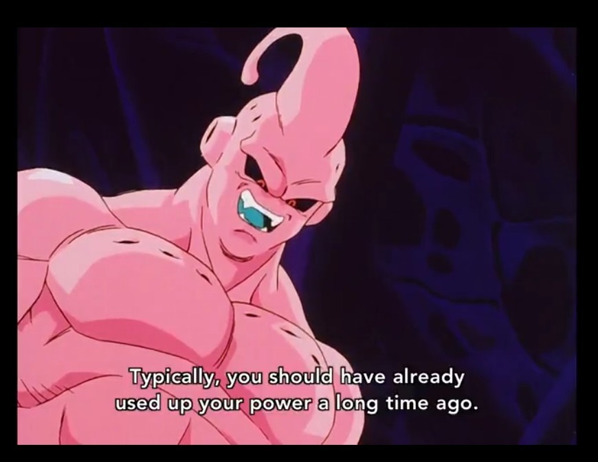 re Vote Which of you believe Kid Buu is stronger than Super Buuhan
